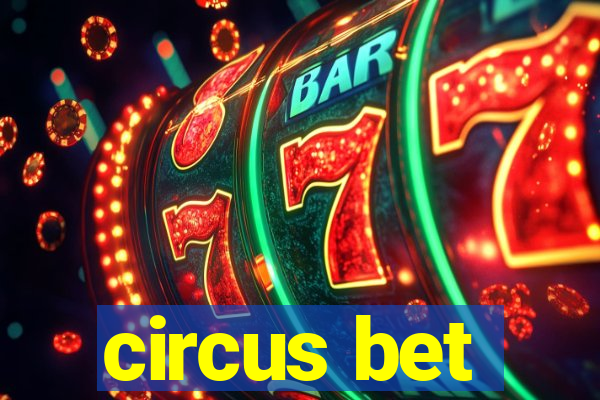 circus bet